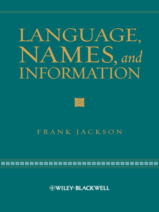 Title details for Language, Names, and Information by Frank Jackson - Available